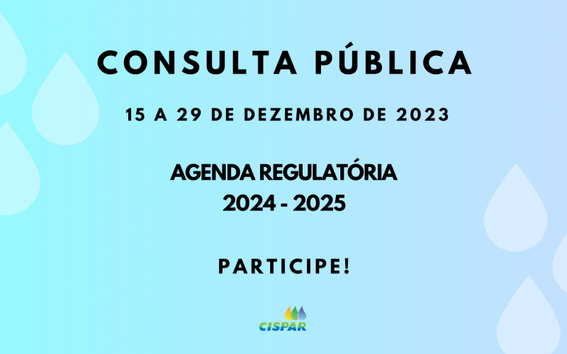 Consulta Pública - Agenda Regulatória 2024-2025